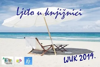 LJUK 2019. POČINJE LJETO U KNJIŽNICI! 