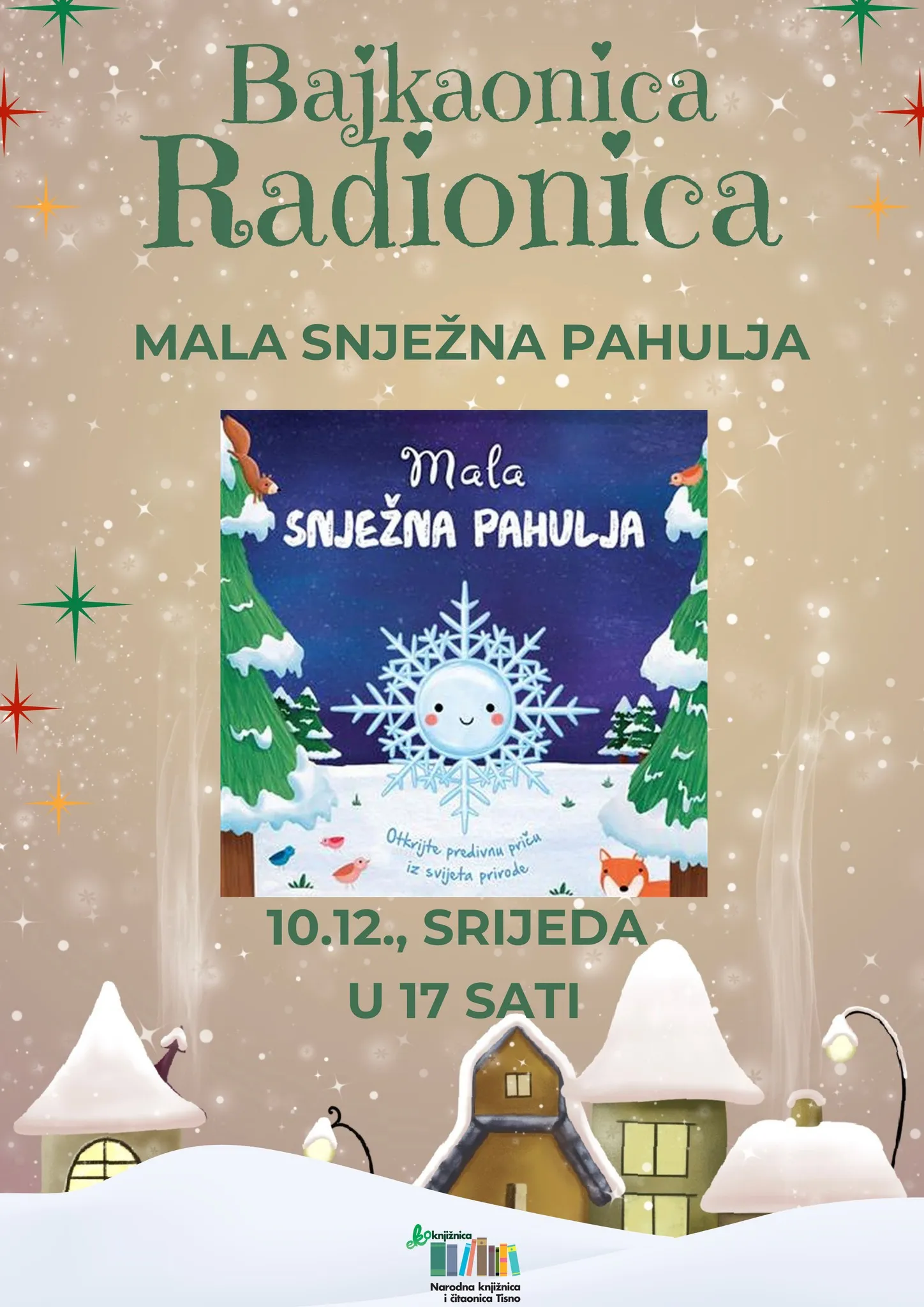 Bajkaonica &amp; Radionica   "Mala snježna pahulja"